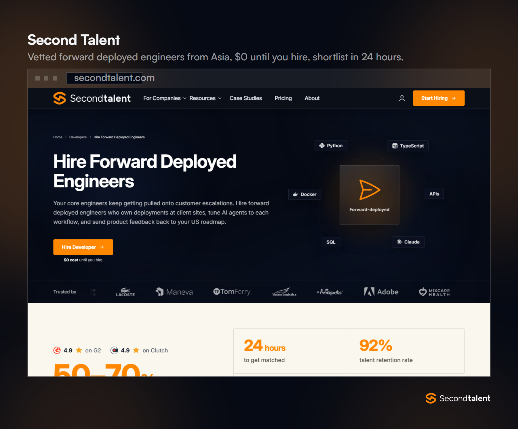 Second Talent's Hire Forward Deployed Engineers page, offering vetted engineers from Asia with $0 cost until you hire and a 24-hour match.
